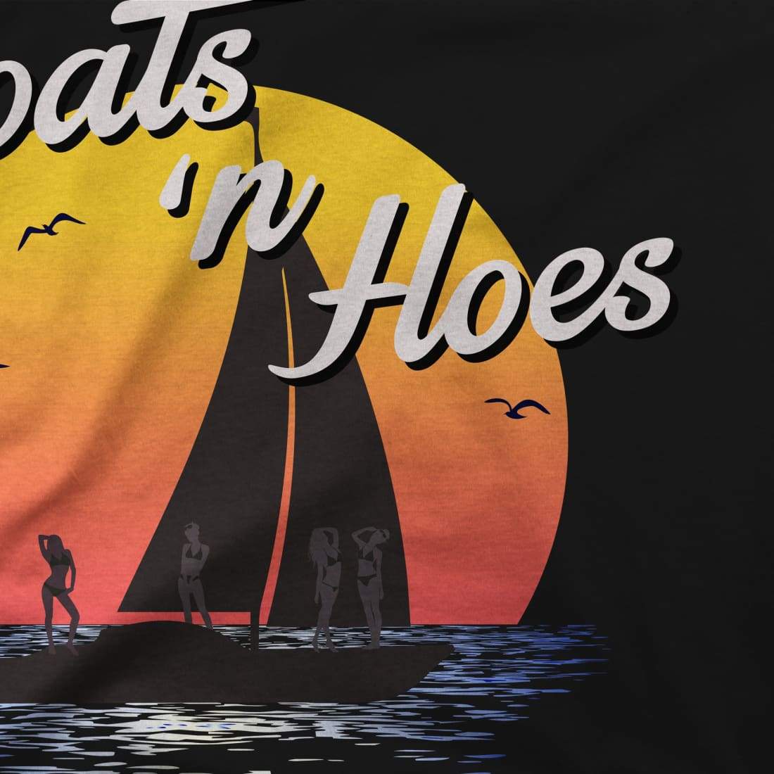 T-shirt Boats 'n Hoes